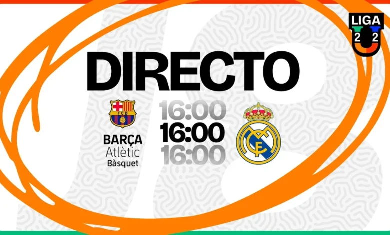 Liga U en directo I Barça Atlètic - Real Madrid