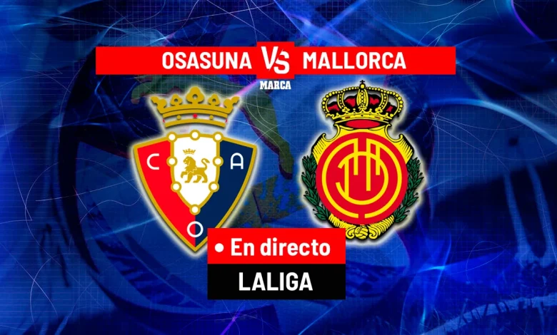 Osasuna - Mallorca, en directo | Liga EA Sports hoy en vivo