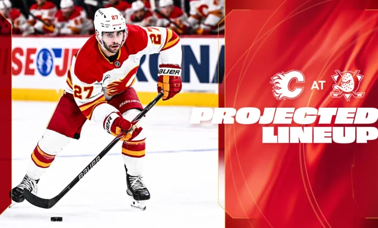 Projected Lineup - Flames @ Ducks