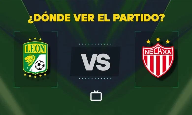 Qué canal pasa León vs Necaxa hoy: dónde ver GRATIS y EN VIVO el partido de la Liga MX