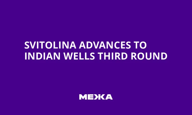 Svitolina Advances to Indian Wells Third Round