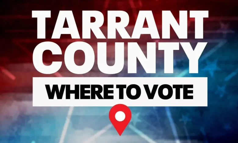 Tarrant County voting locations, wait times & sample ballots
