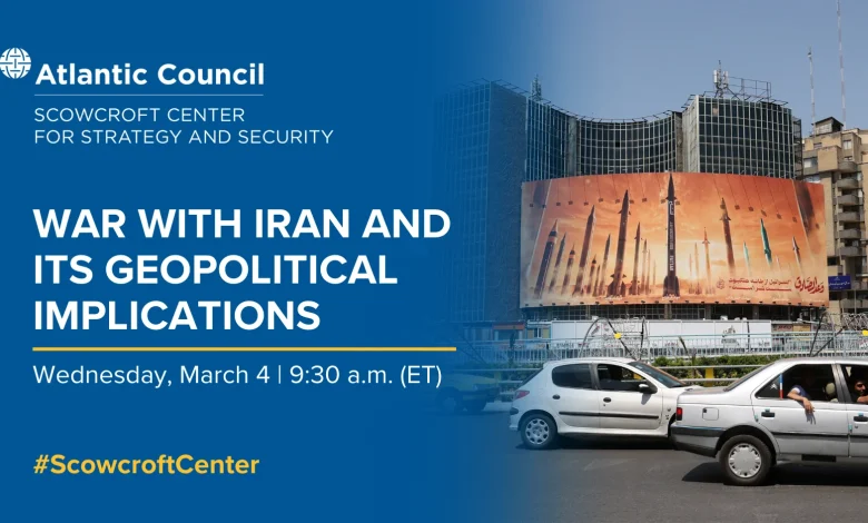 War with Iran and its geopolitical implications