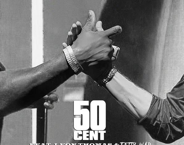 50 Cent, Leon Thomas & Fetty Wap Expand The Energy On “No One Told Us (Extended Version)”