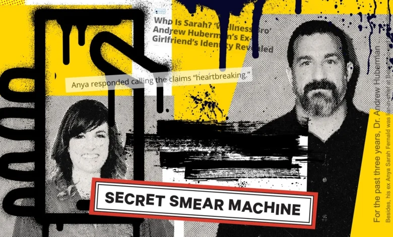 Andrew Huberman Linked to Secret Hollywood Smear Machine