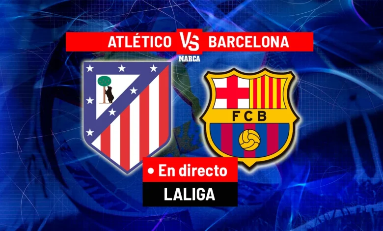 Atlético - Barcelona en directo