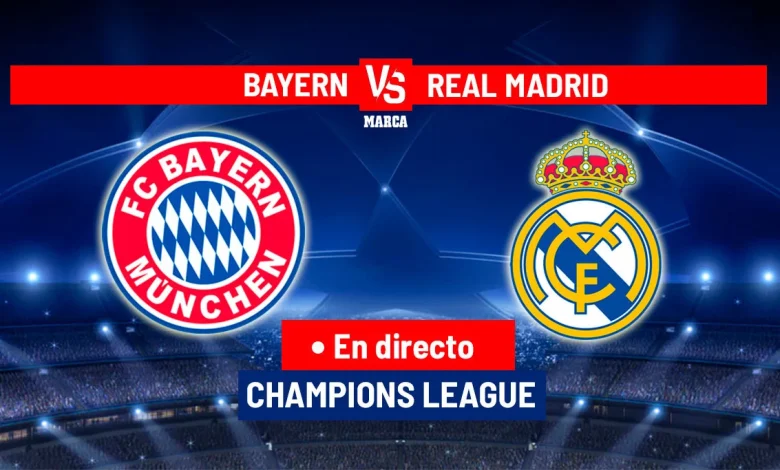 Bayern Múnich - Real Madrid en directo: ¡gol de Mbappé! | Champions League hoy en vivo