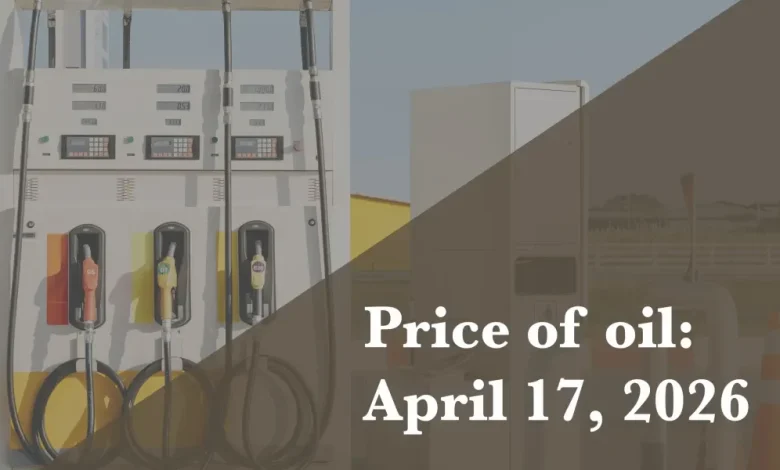 Current price of oil as of April 17, 2026