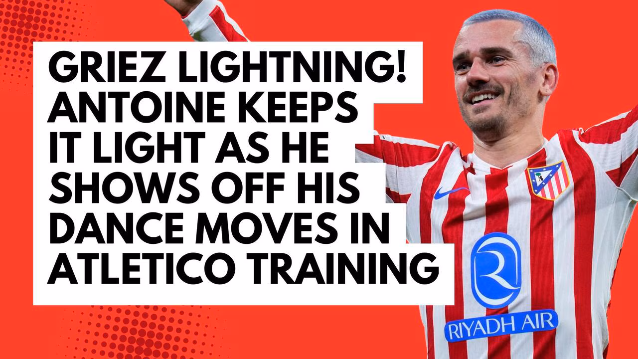 Griez lightning! Antoine Griezmann keeps it light as he shows off his dance moves during Atletico Madrid training
