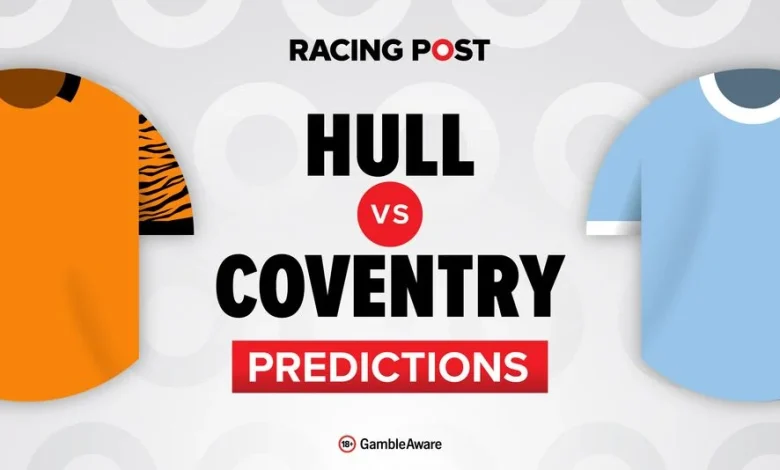 Hull vs Coventry predictions, team news, betting tips, odds and Bet Builder
