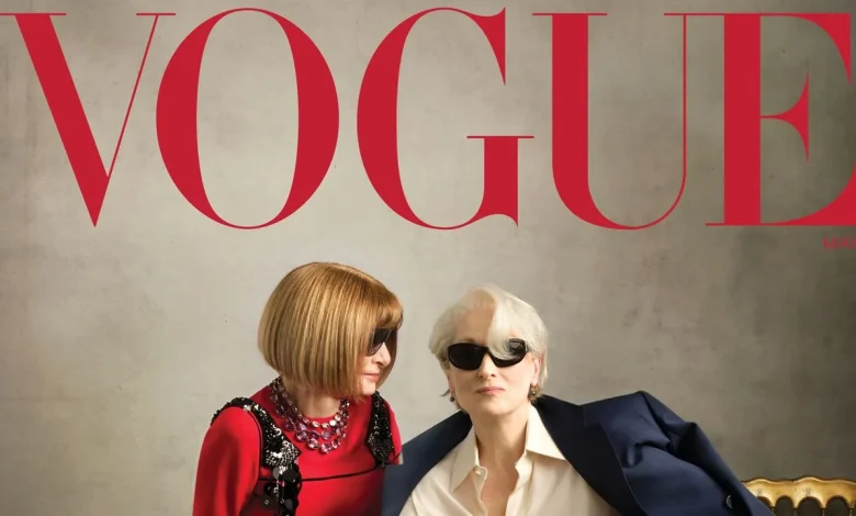 Meryl Streep and Anna Wintour on Power, Fashion, and Acting the Part in ‘The Devil Wears Prada 2’ | Vogue’s May 2026 Cover Story