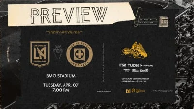 Preview | LAFC vs. Cruz Azul - Concacaf Champions Cup Quarterfinals - Leg One