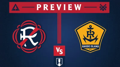 Preview | Revs and Rhode Island FC set for Open Cup Round of 32 rematch on Tuesday night