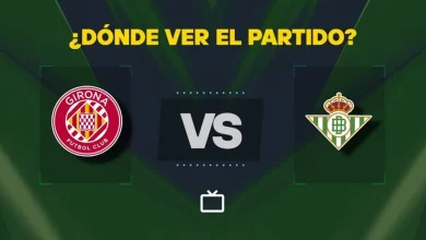 Qué canal pasa Girona vs Betis hoy: dónde ver gratis y EN VIVO LaLiga