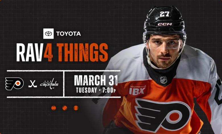 RAV4 Things: Flyers @ Capitals