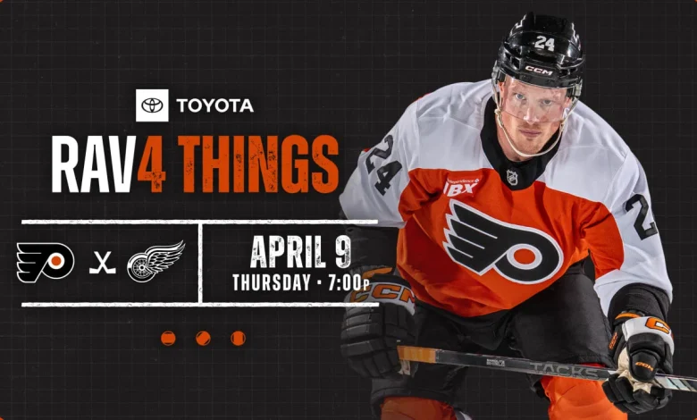 RAV4 Things: Flyers @ Red Wings