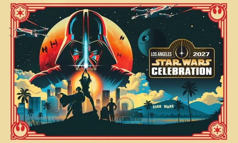 Star Wars Celebration Goes Hollywood with New 2027 Key Art
