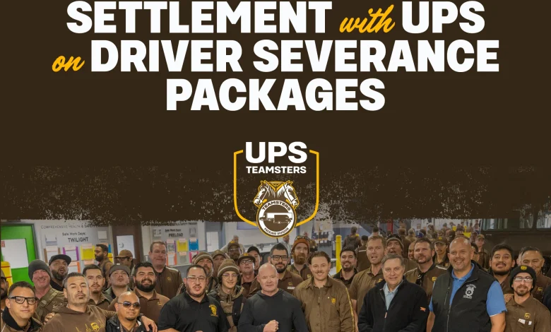 Teamsters Reach Strong Settlement with UPS on Driver Severance Packages