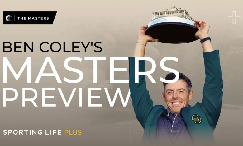 The Masters preview and betting tips: Ben Coley's best outright golf bets for Augusta National