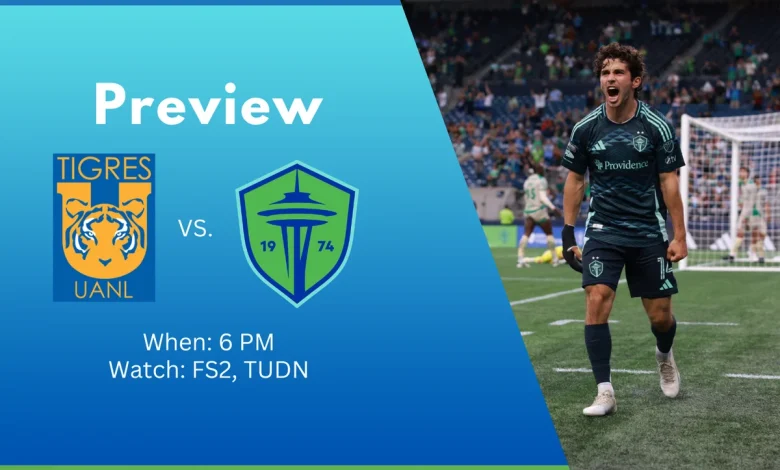 Tigres vs. Sounders, livestream: Kickoff, lineups, updates