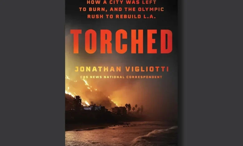 Book excerpt: "Torched" by Jonathan Vigliotti