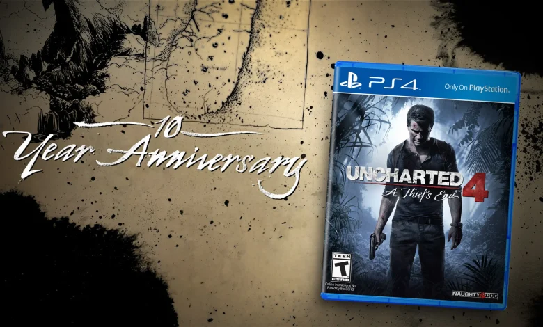 CELEBRATING 10 YEARS OF UNCHARTED 4: A THIEF’S END
