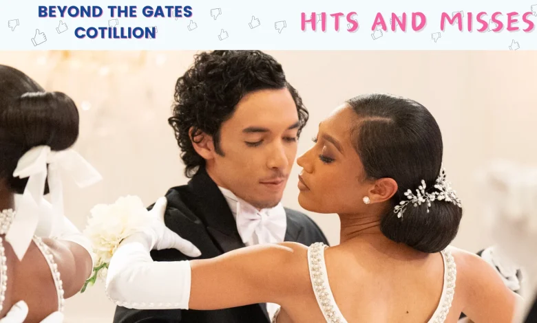 Critic’s Review: Top 6 Hits and Misses from Beyond the Gates’ Cotillion