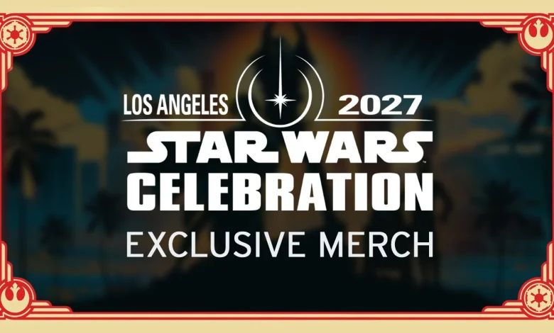 First Star Wars Celebration LA Merchandise Revealed