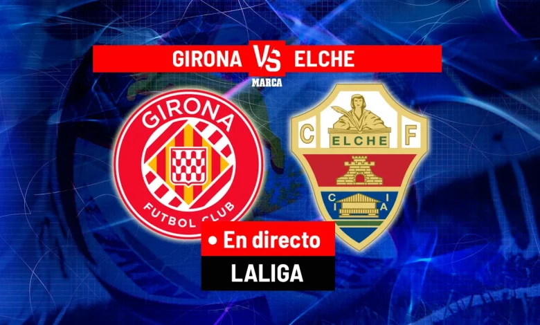 Girona - Elche en directo | LaLiga EA Sports hoy en vivo