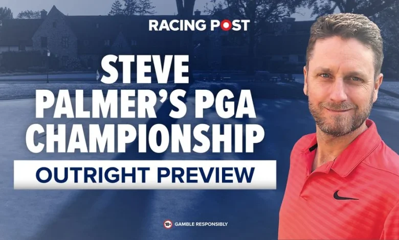 'He has been hitting his ball with relentless consistency' – Steve Palmer has six tips for the US PGA Championship