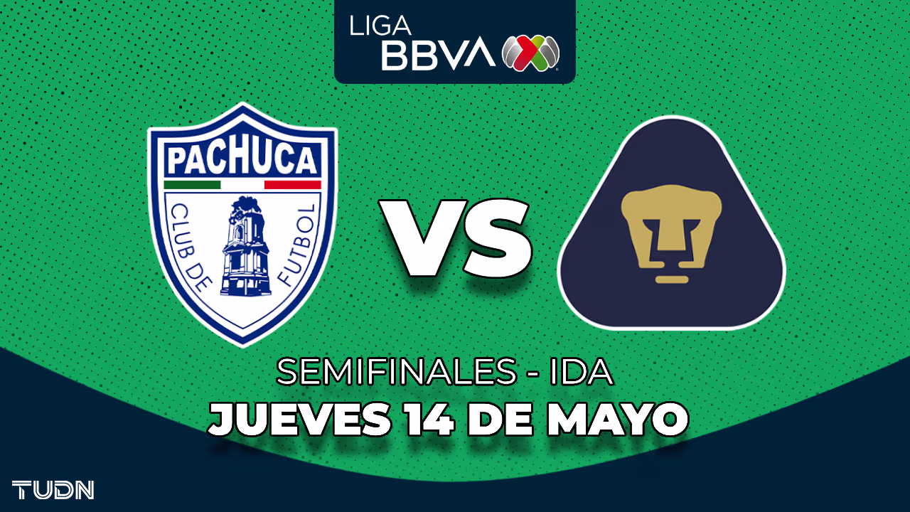 Horario y dónde ver el Pachuca vs. Pumas de Semifinales del Clausura 2026