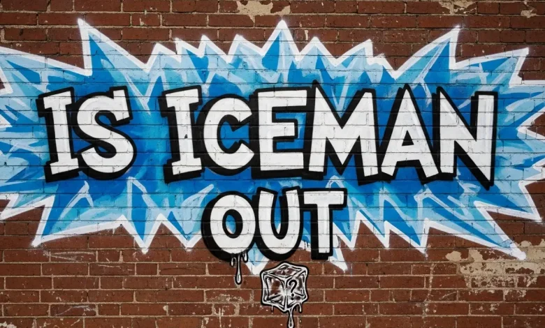 Is Iceman Out? Latest Updates and Everything You Need to Know