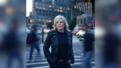 Lucinda Williams on how this ‘World’s Gone Wrong’