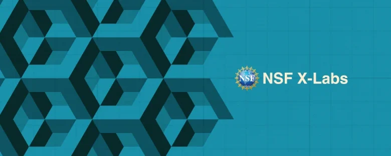 NSF announces $1.5B NSF X-Labs initiative to pursue generational breakthrough science efforts | NSF