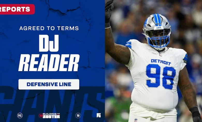 Reports: Giants agree to terms with DL DJ Reader, pending physical
