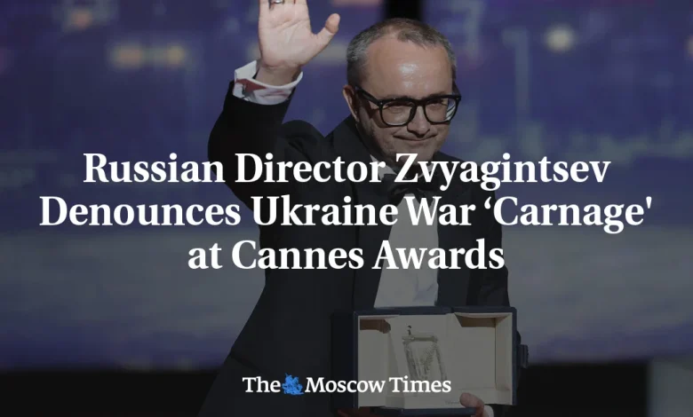 Russian Director Zvyagintsev Denounces Ukraine War ‘Carnage' at Cannes Awards