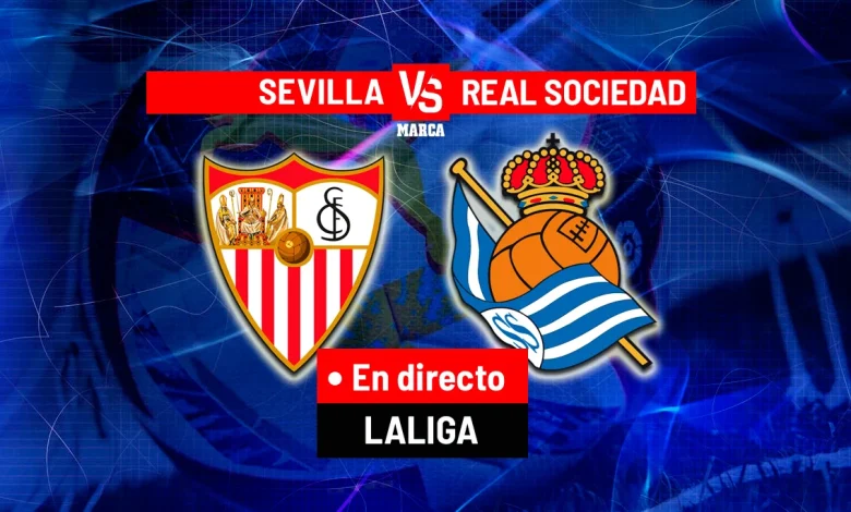 Sevilla - Real Sociedad en directo | LALIGA EA Sports hoy en vivo