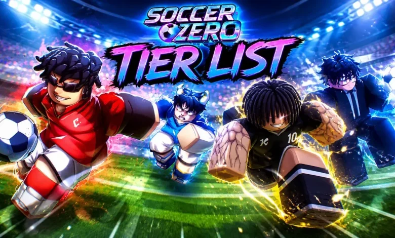 Soccer Zero Tier List (May 2026) – Best Styles and Flows