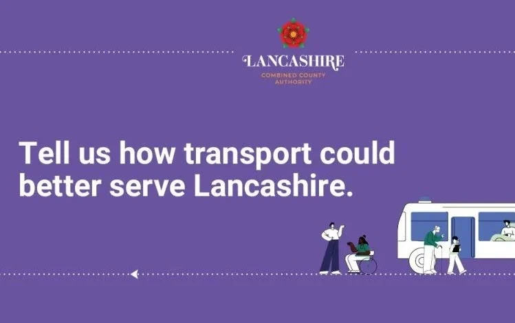 Transforming travel in Lancashire and increasing Lancashire’s economic potential