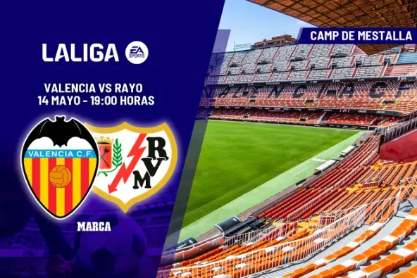 Valencia - Rayo Vallecano en directo | Jornada 35 de LaLiga en vivo