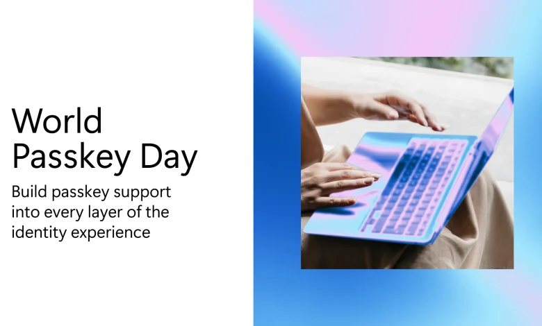 World Passkey Day: Advancing passwordless authentication