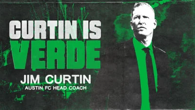 Austin FC Announces Jim Curtin Will Become Club’s Head Coach Following the 2026 Season