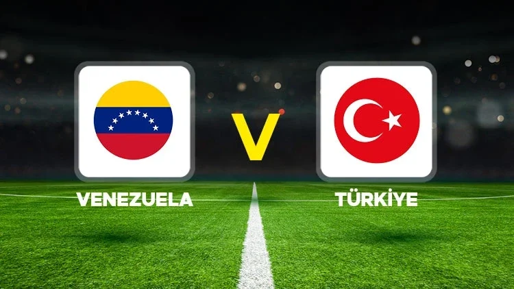 Canlı anlatım: Venezuela - Türkiye (Hazırlık maçı)