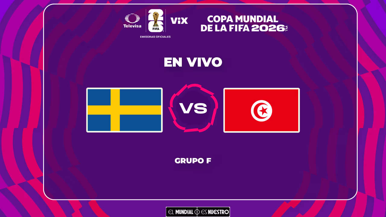 EN VIVO | Suecia vs. Túnez - Mundial 2026