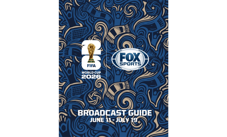 FOX Sports FIFA World Cup 2026™ Broadcast Guide