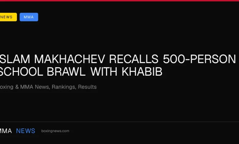Islam Makhachev recalls 500-person school brawl with Khabib