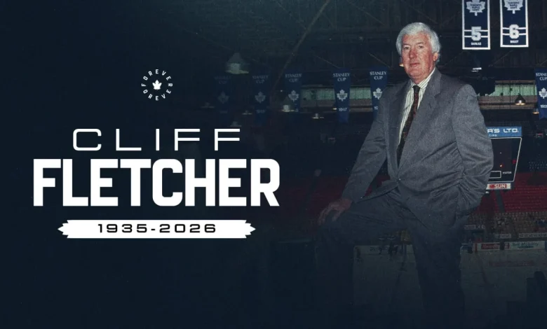Maple Leafs Statement on the Passing of Cliff Fletcher