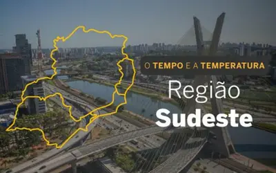 O TEMPO E A TEMPERATURA: chuva isolada mantém o céu encoberto no Sudeste nesta sexta-feira (26)