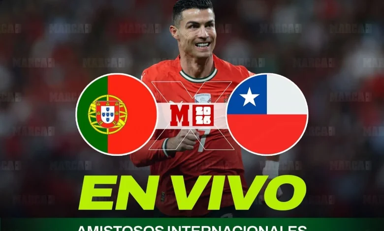 Portugal vs Chile EN VIVO Hoy. Partido de Cristiano Ronaldo rumbo al Mundial 2026