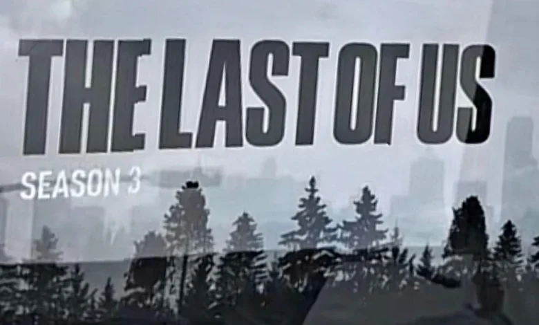 THE LAST OF US Season 3 With Kaitlyn Dever: On June Hiatus From Vancouver Production